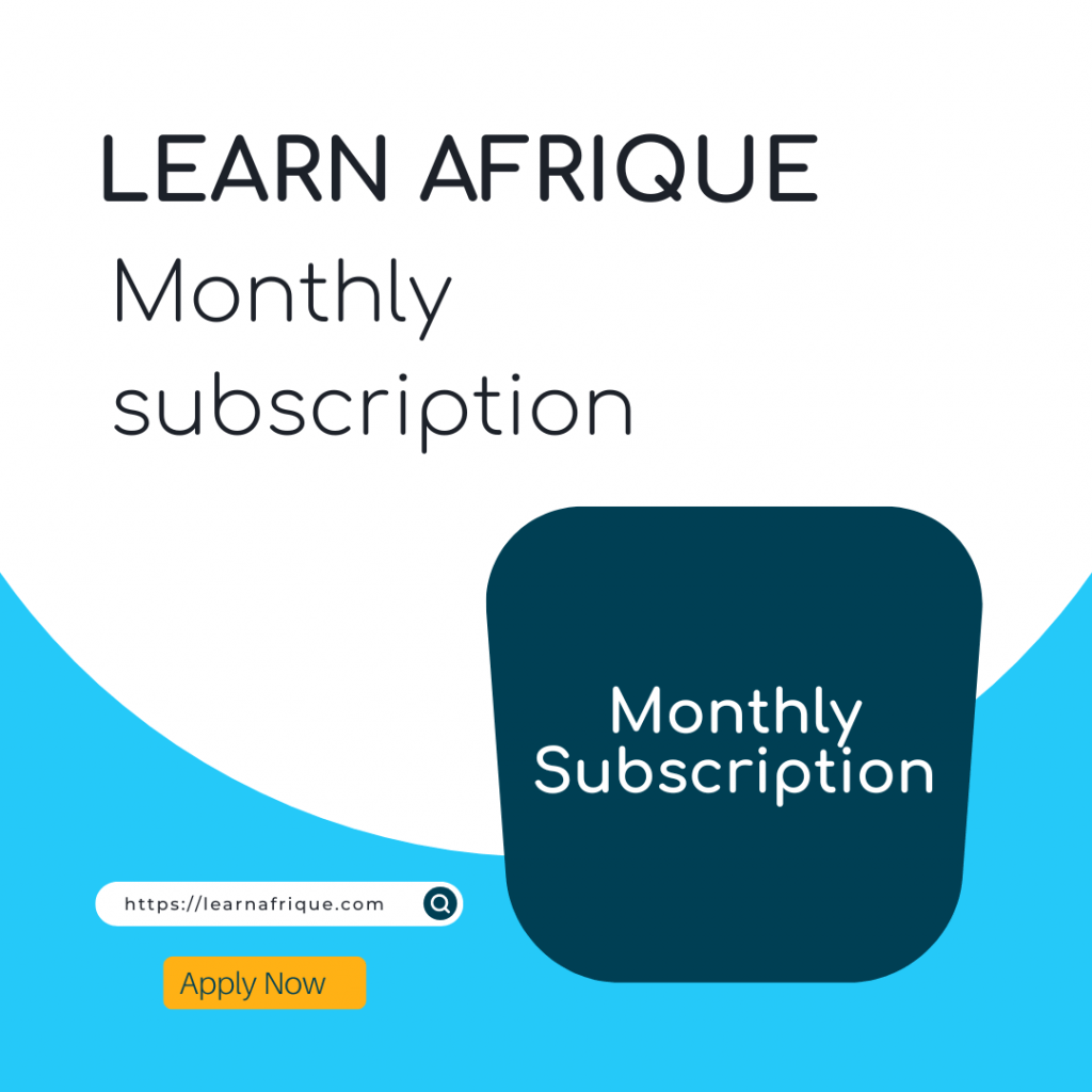 Learn Afrique monthly plan